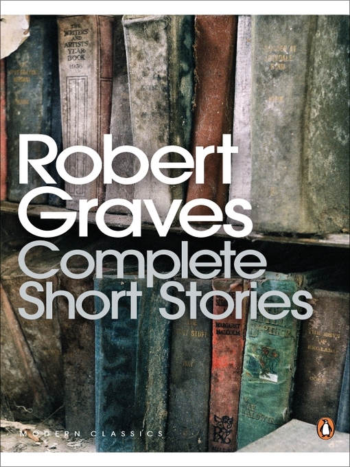 Title details for Complete Short Stories by Robert Graves - Wait list